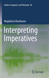 Interpreting Imperatives - Magdalena Kaufmann
