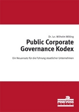 Public Corporate Governance Kodex - Wilhelm Dr. iur. Wilting