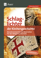 Schlaglichter der Kirchengeschichte - Andreas Hausotter