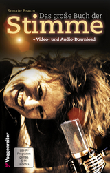 Das gro&szlig;e Buch der Stimme - Renate Braun