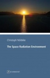 The Space Radiation Environment - Christoph M. N&ouml;ldeke