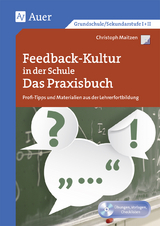 Feedback-Kultur in der Schule - das Praxisbuch - Christoph Maitzen