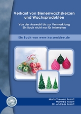 Verkauf von Bienenwachskerzen und Wachsprodukten - Manfred Kokott, Maria Theresia Kokott, Andreas Kokott