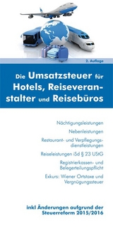 Die Umsatzsteuer f&uuml;r Hotels, Reiseveranstalter und Reiseb&uuml;ros - Juliane Laubner