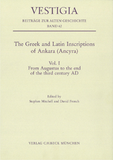 Vestigia / The Greek and Latin Inscriptions of Ankara (Ancyra) - 
