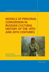 Models of Personal Conversion in Russian cultural history of the 19th and 20th centuries - 
