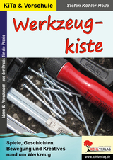 Werkzeugkiste - Stefan K&ouml;hler-Holle