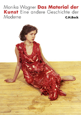 Das Material der Kunst - Wagner, Monika