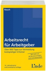 Arbeitsrecht f&uuml;r Arbeitgeber - Thomas Rauch