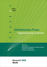Stahlbetonbau-Praxis - Alfons Goris, Jana Voigt