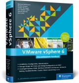 VMware vSphere 6 - Wöhrmann, Bertram; Zimmer, Dennis; Baumgart, Günter; Alder, Urs Stephan; Brunner, Marcel; Große, Jan