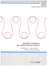 Spezielle Funktionen der mathematischen Physik - Ferstl, Frank