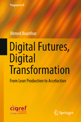 Digital Futures, Digital Transformation - Ahmed Bounfour
