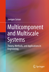 Multicomponent and Multiscale Systems - Juergen Geiser