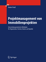 Projektmanagement von Immobilienprojekten - Norbert Preu&szlig;