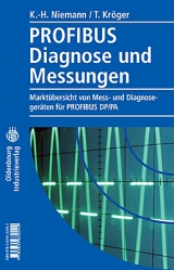 Profibus Diagnose und Messungen - Karl-Heinz Niemann, Timo Kr&ouml;ger