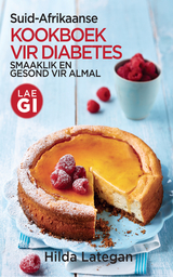 Suid-Afrikaanse kookboek vir diabetes - Hilda Lategan