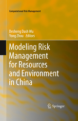 Modeling Risk Management for Resources and Environment in China - 