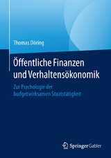 &Ouml;ffentliche Finanzen und Verhaltens&ouml;konomik - Thomas D&ouml;ring