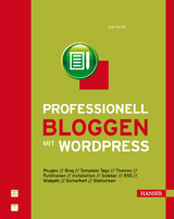 Professionell bloggen mit WordPress - Tom Alby