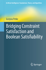 Bridging Constraint Satisfaction and Boolean Satisfiability - Justyna Petke