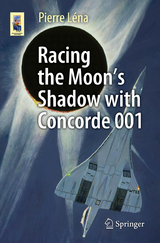 Racing the Moon&rsquo;s Shadow with Concorde 001 - Pierre L&eacute;na