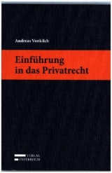 Einf&uuml;hrung in das Privatrecht - Andreas Vonkilch