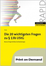Die 20 wichtigsten Fragen zu &sect; 13b UStG