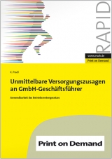 Unmittelbare Versorgungszusagen an GmbH-Gesch&auml;ftsf&uuml;hrer