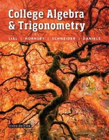 College Algebra and Trigonometry - Lial, Margaret; Hornsby, John; Schneider, David; Daniels, Callie