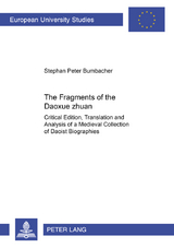 The Fragments of the &laquo;Daoxue zhuan&raquo; - Stephan P. Bumbacher