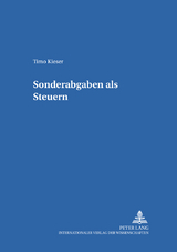 Sonderabgaben als Steuern - Timo Kieser