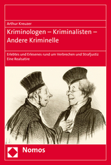 Kriminologen - Kriminalisten - Andere Kriminelle - Arthur Kreuzer