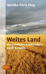 Weites Land - Monika Silvia Klug