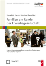 Familien am Rande der Erwerbsgesellschaft - Thomas Bahle, Bernhard Ebbinghaus, Claudia G&ouml;bel
