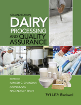 Dairy Processing and Quality Assurance -  Ramesh C. Chandan,  Arun Kilara,  Nagendra P. Shah