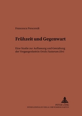 Fr&uuml;hzeit und Gegenwart - Francesca Prescendi Morresi