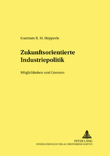 Zukunftsorientierte Industriepolitik - Guntram Hepperle