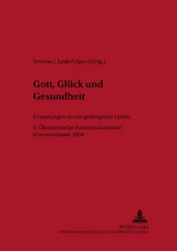 Gott, Gl&uuml;ck und Gesundheit - 