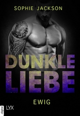 Dunkle Liebe - Ewig - Sophie Jackson