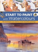 Start to Paint with Watercolours - Lowrey, Arnold