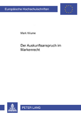 Der Auskunftsanspruch im Markenrecht - Mark Wiume
