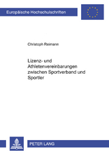 Lizenz- und Athletenvereinbarungen zwischen Sportverband und Sportler - Christoph Reimann