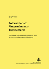 Internationale Unternehmensbesteuerung - J&ouml;rg Weltin