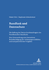 Rundfunk und Datenschutz - Dieter D&ouml;rr, Stephanie Schiedermair
