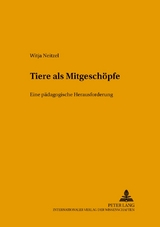Tiere als Mitgesch&ouml;pfe - Witja Neitzel