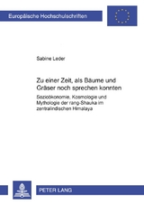 &laquo;Zu einer Zeit, als B&auml;ume und Gr&auml;ser noch sprechen konnten...&raquo; - Sabine Leder