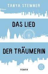Das Lied der Tr&auml;umerin - Tanya Stewner