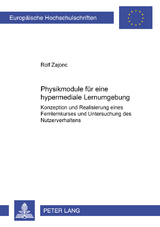 Physikmodule f&uuml;r eine hypermediale Lernumgebung - Rolf Zajonc