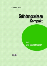 Gr&uuml;ndungswissen Kompakt - Armin W. Wuth